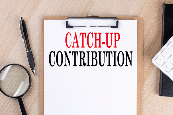 How “Catch-up” Contributions Can Boost Clients’ Giving